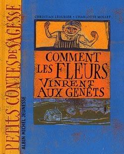 Comment les fleurs vinrent aux genets