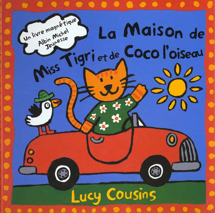 La maison de miss tigri et de coco l'oiseau