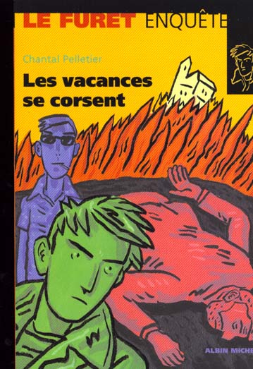 Les vacances se corsent