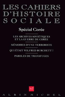 Cahiers d'histoire sociale n.7 : spécial Corée