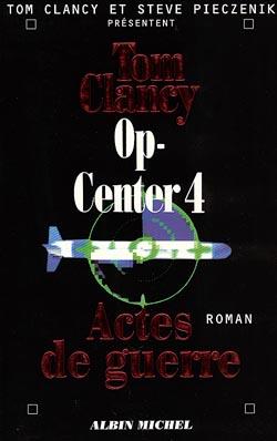 Op-center Tome 4 : actes de guerre