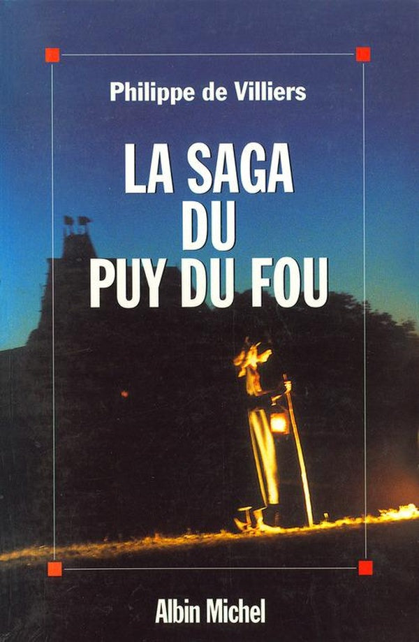 La saga du puy du fou