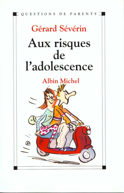 Aux risques de l'adolescence