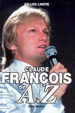 Claude francois de a a z