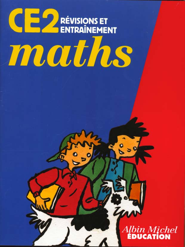 Maths ce2 ; revision et entrainement