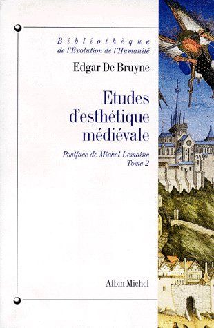 études d'esthétique médiévale Tome 2
