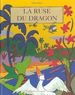 La ruse du dragon