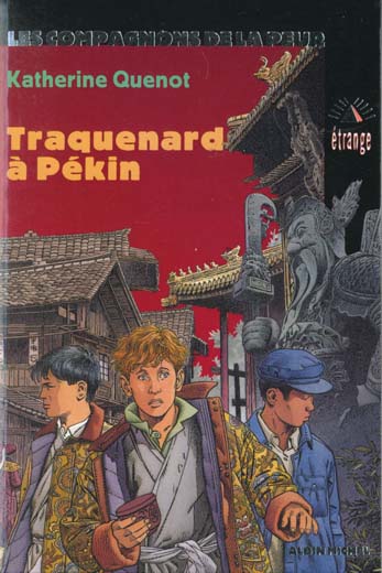 Traquenard a pekin