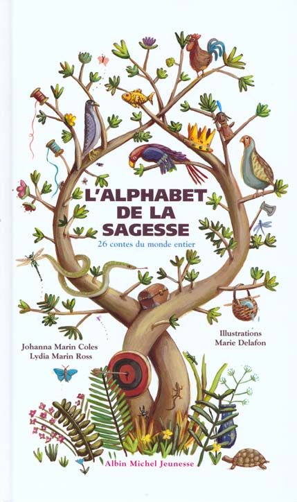 L'alphabet de la sagesse ; 26 contes du monde entier