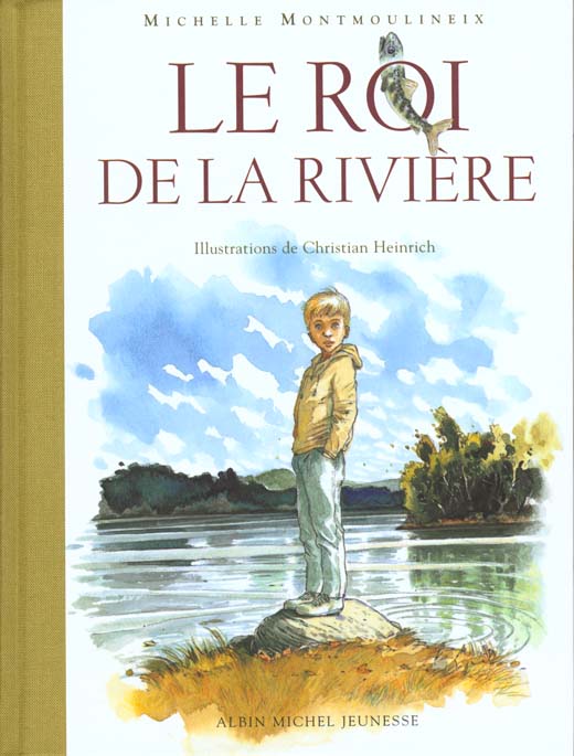 Le roi de la riviere