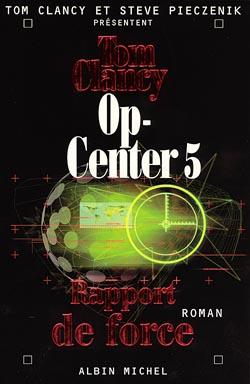 Op-center Tome 5 : rapport de force