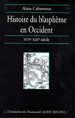Histoire du blasphème en Occident ; XVe - XIXe siècle