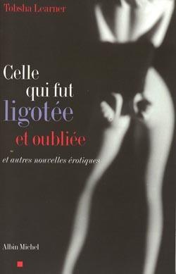 Celle qui fut ligotee et oubliee