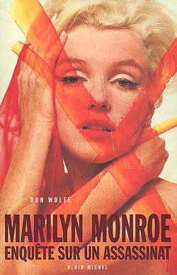 Marylin Monroe ; enquête sur un assassinat