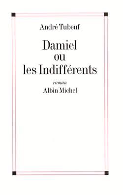 Damiel ou les indifferents
