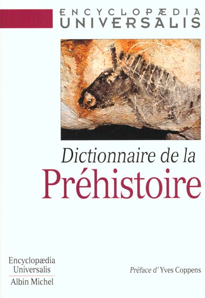 Dictionnaire de la prehistoire