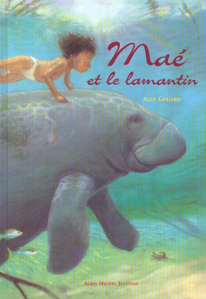 Mae et le lamantin