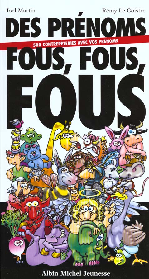 Des prenoms fous fous fous