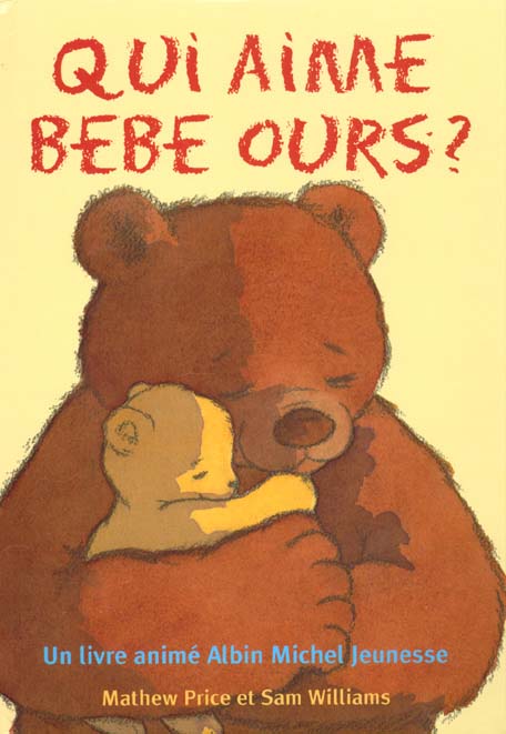 Qui aime bebe ours