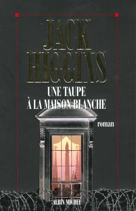 Une taupe a la maison blanche