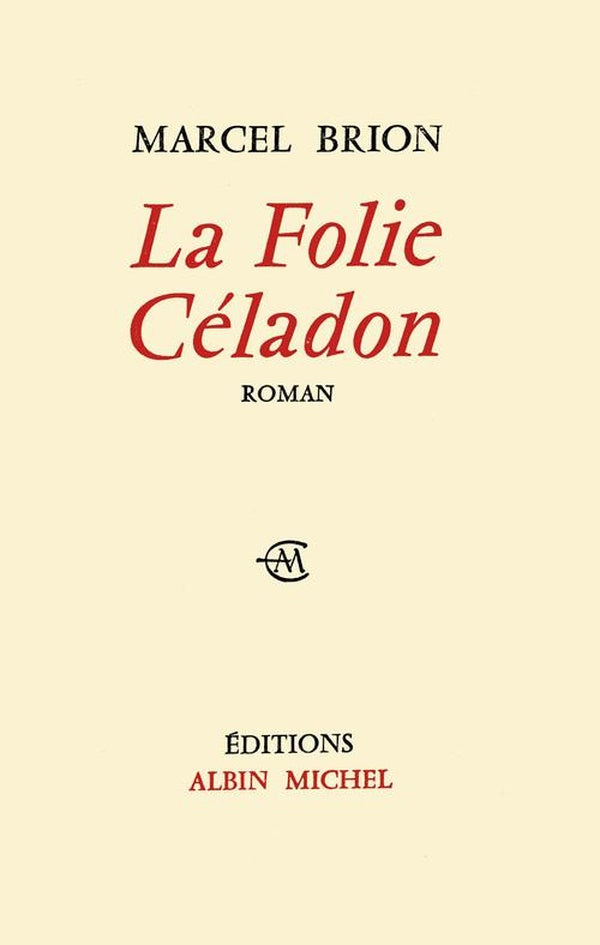 La folie Céladon