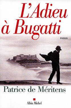 L'Adieu à Bugatti : Lettre à Ettore trouvée au chevet de son frère Rembrandt