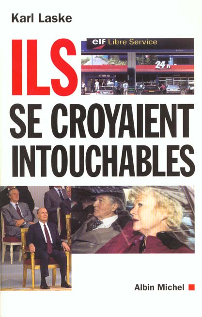 Ils se croyaient intouchables