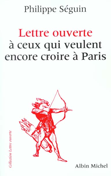 Lettre ouverte a ceux qui veulent encore croire a paris