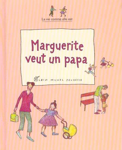 Marguerite veut un papa