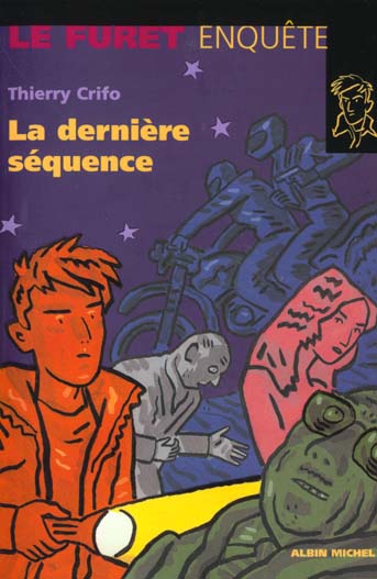 Le furet enquete t.28 ; la derniere sequence