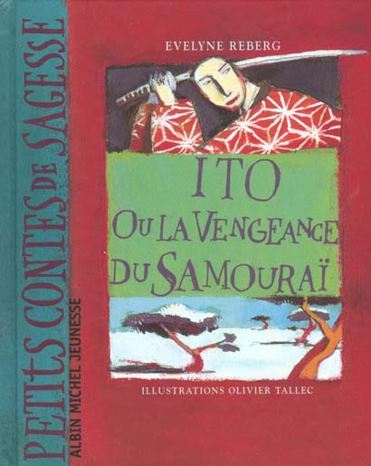 Ito ou la vengeance du samourai