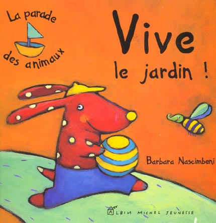 Vive le jardin