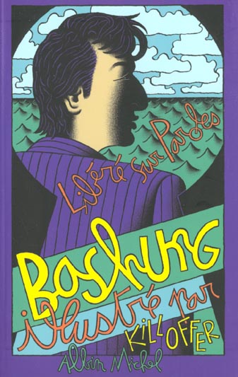 Bashung illustre ; libere sur paroles