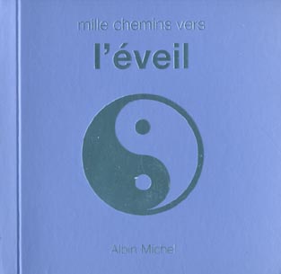 Mille chemins vers l'eveil