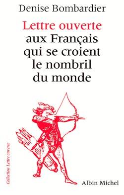 Lettre ouverte aux francais qui se croient le nombril du monde