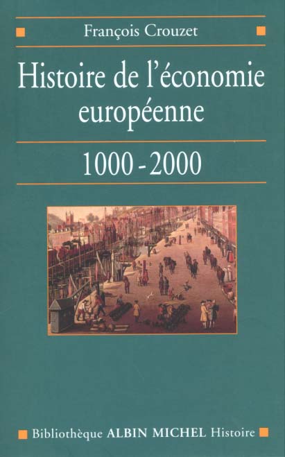 Histoire de l'économie européenne, 1000-2000