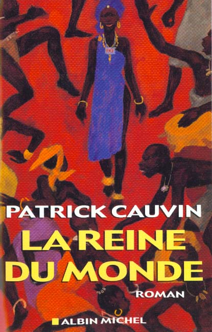 La reine du monde