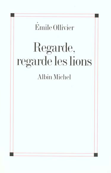 Regarde, regarde les lions