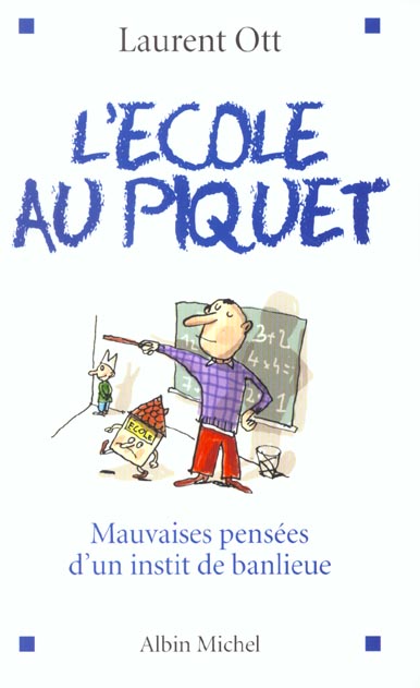 L'ecole au piquet