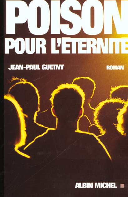 Poison pour l'eternite
