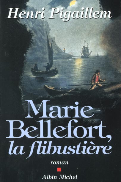 Marie bellefort la flibustiere
