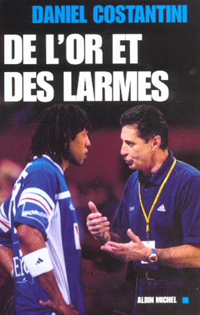 De l'or et des larmes