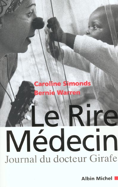 Le rire medecin - journal du docteur girafe