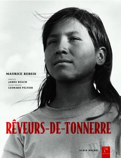Rêveurs-de-tonnerre : À la rencontre des sioux lakotas