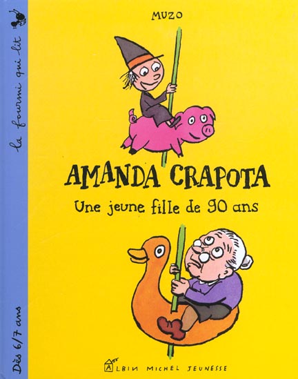 Amanda crapota ; une jeune fille de 90 ans