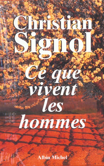Ce que vivent les hommes