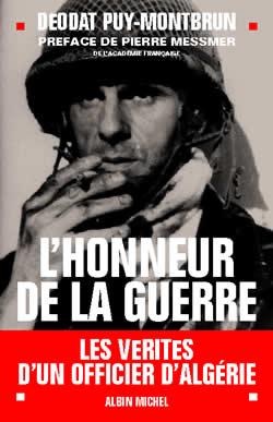 L'honneur de la guerre - les verites d'un officier d'algerie