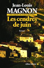 Les cendres de juin - une enquete de franck marechal