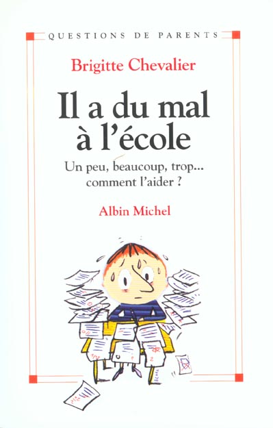 Il a du mal a l'ecole