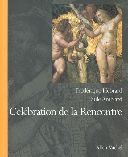Celebration de la rencontre